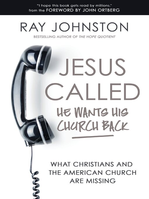 Title details for Jesus Called – He Wants His Church Back by Ray Johnston - Available